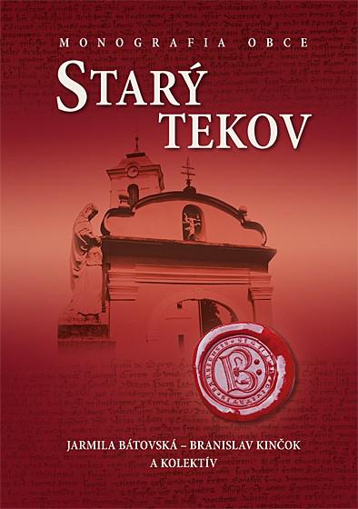 Monografia obce Starý Tekov Monografia obce Starý Tekov
